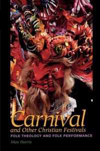 Carnival and Other Christian Festivals