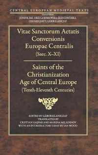 Saints of the Christianization Age of Central Europe