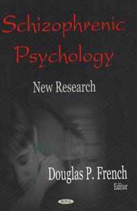 Schizophrenic Psychology