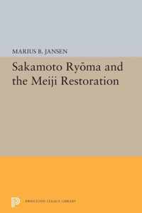 Sakamato Ryoma and the Meiji Restoration