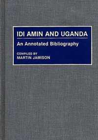 Idi Amin and Uganda