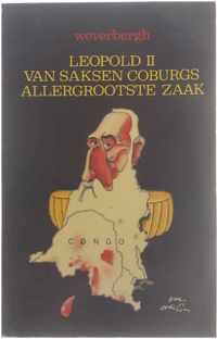 Leopold II van Saksen Coburgs Allergrootste Zaak