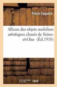 Album Des Objets Mobiliers Artistiques Classes de Seine-Et-Oise