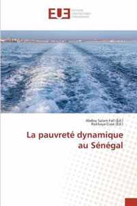 La pauvrete dynamique au Senegal