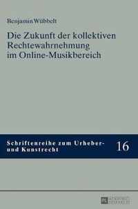 Die Zukunft Der Kollektiven Rechtewahrnehmung Im Online-Musikbereich