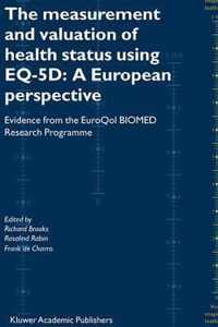 The Measurement and Valuation of Health Status Using EQ-5D: A European Perspective