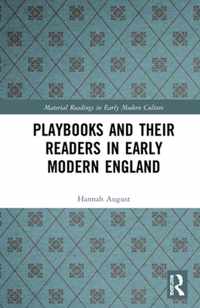 Playbooks and their Readers in Early Modern England