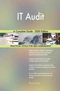 IT Audit A Complete Guide - 2020 Edition