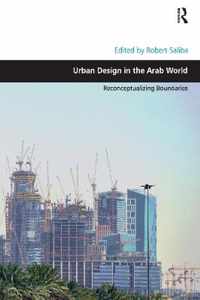 Urban Design in the Arab World