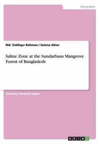 Saline Zone at the Sundarbans Mangrove Forest of Bangladesh