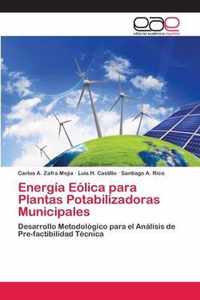 Energia Eolica para Plantas Potabilizadoras Municipales