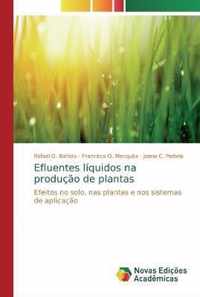 Efluentes liquidos na producao de plantas