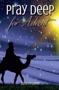 Pray Deep for Advent