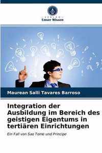 Integration der Ausbildung im Bereich des geistigen Eigentums in tertiaren Einrichtungen