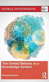 The United Nations as a Knowledge System