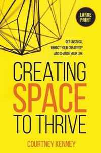 Creating Space to Thrive