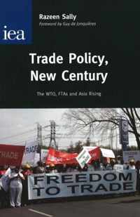 Trade Policy, New Century