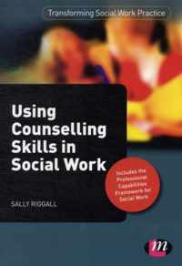 Using Counselling Skills in Social Work