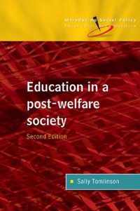 Education in a Post Welfare Society