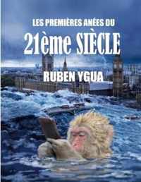 LES PREMIERES ANEES DU 21eme SIECLE