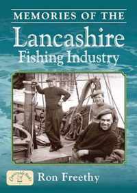 Memories of the Lancashire Fishing Industry