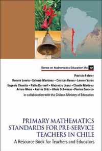 Primary Mathematics Standards For Pre-service Teachers In Chile