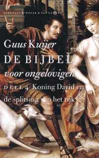 De Bijbel voor ongelovigen 4 Koning David en de splitsing van het rijk