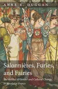 Salonnieres, Furies, and Fairies