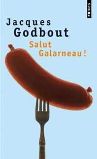 Salut Galarneau!