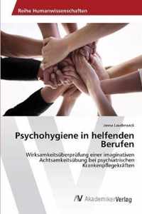 Psychohygiene in helfenden Berufen