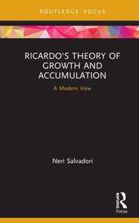 Ricardo's Theory of Growth and Accumulation