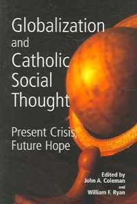 Globalization and Catholic Social Thought