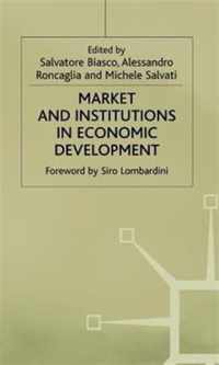 Market and Institutions in Economic Development