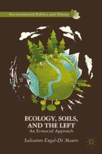 Ecology, Soils, and the Left