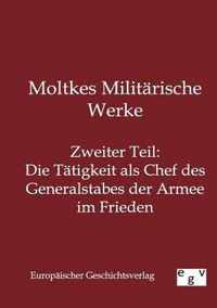 Moltkes Militarische Werke