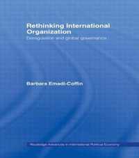 Rethinking International Organization