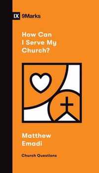 How Can I Serve My Church?