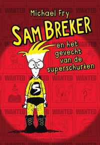 Sam Breker en het gevecht van de superschurken