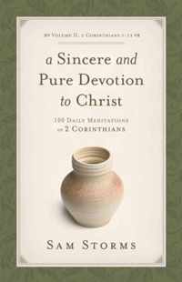 A Sincere and Pure Devotion to Christ, Volume 2