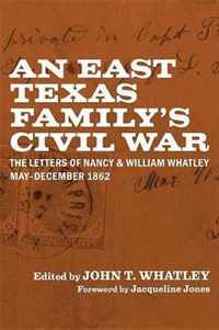 An East Texas Family's Civil War