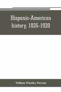 Hispanic-American history, 1826-1920