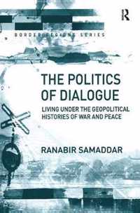 The Politics of Dialogue