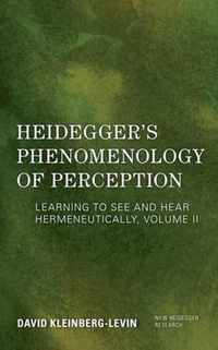 Heidegger's Phenomenology of Perception