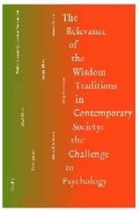 The Relevance of the Wisdom Traditions in Contemporary Society