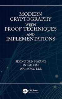 Modern Cryptography with Proof Techniques and Implementations