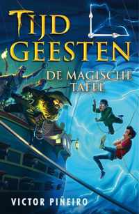 Tijdgeesten 1 -   De magische tafel