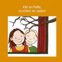 Kiki en Pelle  -   Kiki en Pelle vruchten en zaden