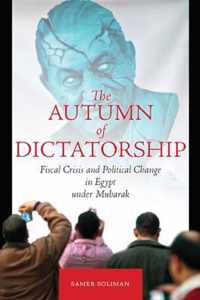 The Autumn of Dictatorship