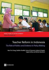 Teacher Reform in Indonesia