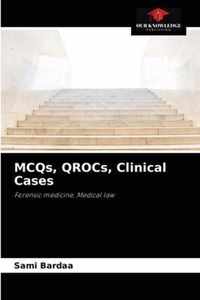 MCQs, QROCs, Clinical Cases